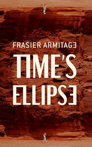 Time's Ellipse