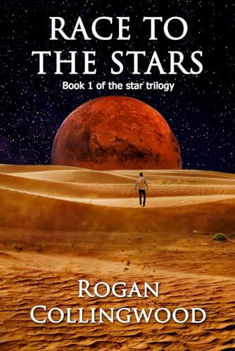 Race to the Stars: Book 1 of the star trilogy