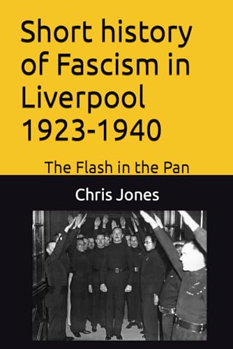 Fascism in Liverpool 1923-1940