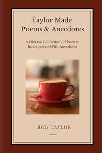Taylor Made Poems and Anecdotes 