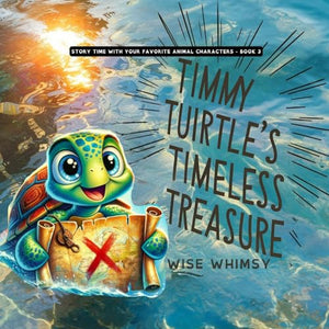 Timmy Turtle's Timeless Treasure