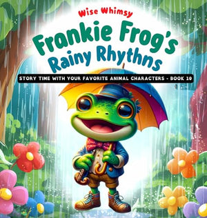 Frankie Frog's Rainy Rhythms