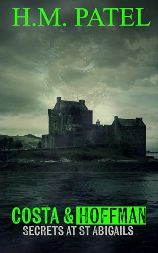 Costa and Hoffman : Secrets at St Abigails