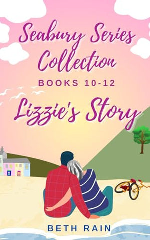 Lizzie's Story: Seabury Series Collection: Books 10-12