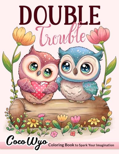 Double Trouble : Valentine's Day Coloring Book for Adults Featuring Romantic Couple Animals, Sweet Treats, Lovable Stuff and Many More