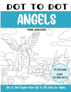 Dot to Dot Angels for Adults