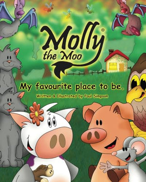 Molly the Moo book 10 - My favourite place to be