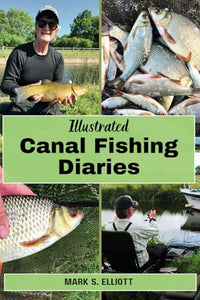 Illustrated Canal Fishing Diaries 