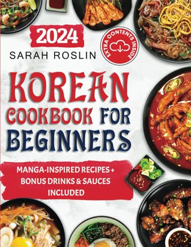 Korean Cookbook for Beginners: A Visual Journey from Time-Honored Traditions to Modern Manga Inspirations [III EDITION]