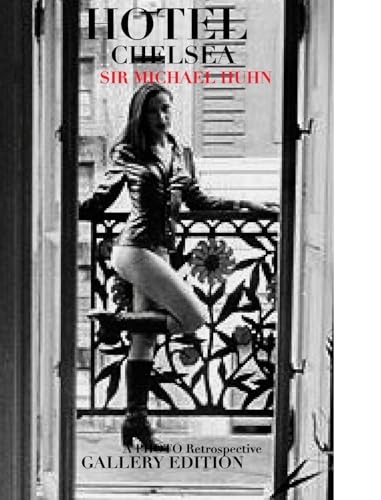 Hotel Chelsea a photographic retrospective