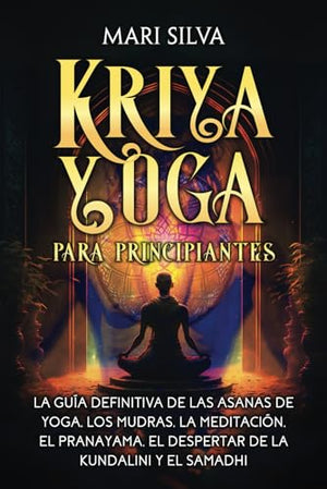 Kriya Yoga para principiantes