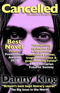 Cancelled: The Shape of Things to Come 