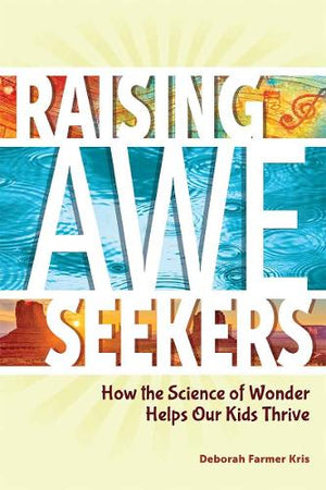 Raising Awe-Seekers