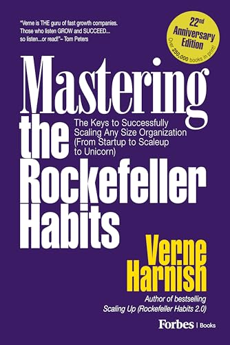 Mastering the Rockefeller Habits (22nd Anniversary)