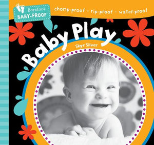 Barefoot Baby-Proof: Baby Play