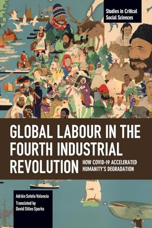 Global Labour in the Fourth Industrial Revolution