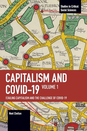 F/Ailing Capitalism and the Challenge of COVID-19