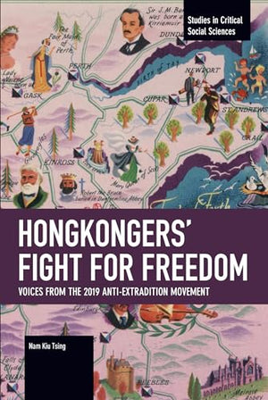 Hongkongers’ Fight for Freedom