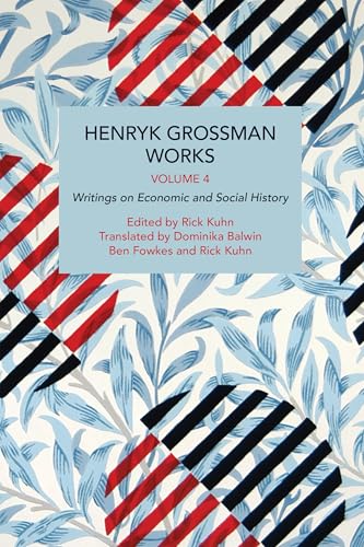 Henryk Grossman Works, Volume 4