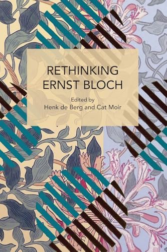 Rethinking Ernst Bloch