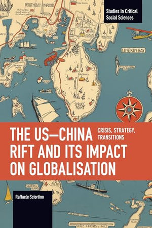 The US-China Rift and Its Impact on Globalisation