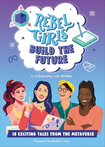 Rebel Girls Build the Future 