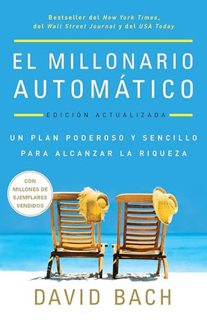 El El millonario automático. Edición actualizada / The Automatic Millionaire