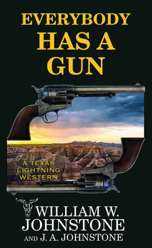 Everybody Has a Gun