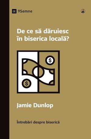 Why Should I Give to My Church? / De ce să dăruiesc în biserica locală?