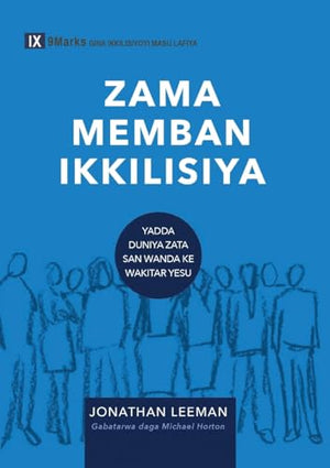 Church Membership / ZAMA MEMBAN IKKILISIYA (Hausa)