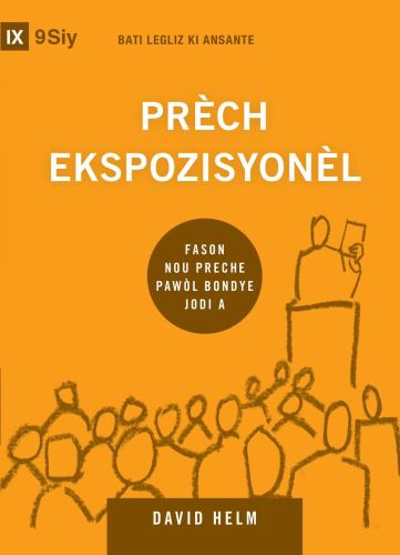 Expositional Preaching / Prèch Ekspozisyonèl
