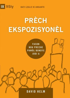 Expositional Preaching / Prèch Ekspozisyonèl