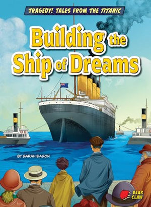 Building the Ship of Dreams