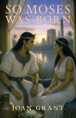 So Moses Was Born