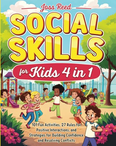 Social Skills for Kids 4 in 1: 101 Fun Activities, 27 Rules for ...