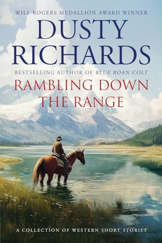 Rambling Down the Range