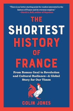The Shortest History of France