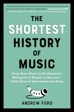 The Shortest History of Music