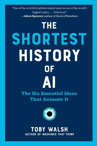 The Shortest History of AI