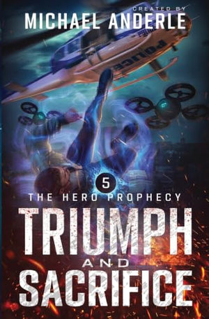 Triumph and Sacrifice