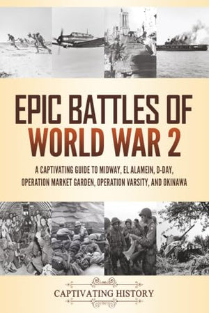 Epic Battles of World War 2