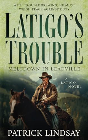 Latigo's Trouble