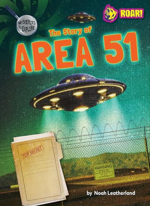 The Story of Area 51