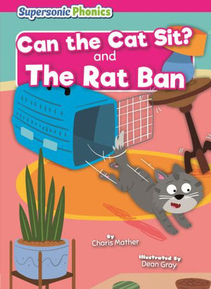 Can the Cat Sit? and the Rat Ban