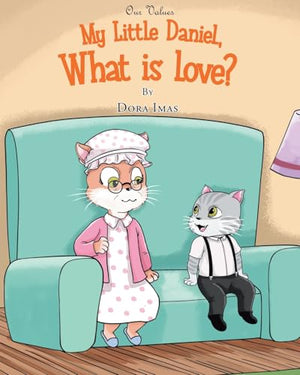 My Little Daniel, What is Love?