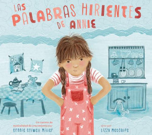 Las Palabras Dolorosas de Annie
