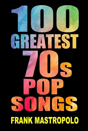 100 Greatest 70s Pop Songs