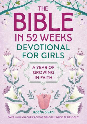 The Bible in 52 Weeks Devotional for Girls