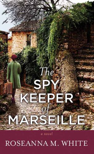 The Spy Keeper of Marseille
