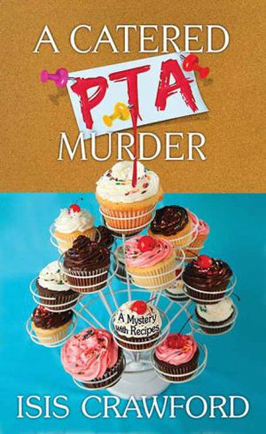 A Catered PTA Murder